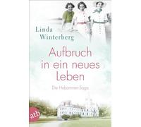Aufbruch in ein neues Leben: Die Hebammen-Saga: 1