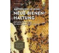 Aufbruch In Eine Neue Bienenhaltung (ebook)