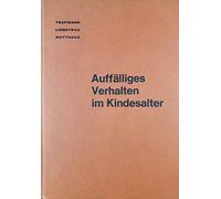 Auffälliges Verhalten im Kindesalter