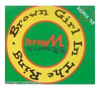 Aufgepeppter Remix aus den 90er Jahren (CD Single Boney M, 4 Titel) Brown Girl In The Ring (Radio Version) / Brown Girl In The Ring (Funny Girl Club Mix) / Brown Girl In The Ring (Club Mix Rap Version) / Calendar Song u.a.