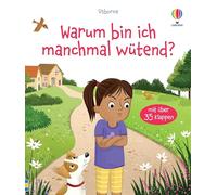Aufklappen und Gefühle verstehen: Warum bin ich manchmal wütend?: Sachbilderbuch mit Klappen zum Thema Wut - ab 3 Jahren