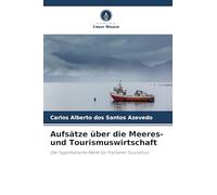 Aufsätze über die Meeres- und Tourismuswirtschaft: Der hypothetische Markt für Fischerei-Tourismus