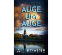 Auge Um Auge (Detektiv Rob Loxley)