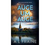 Auge Um Auge (Kriminalist Rob Loxley)