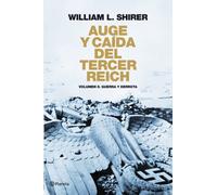 Auge y caída del Tercer Reich Volumen II: Guerra y derrota: 1 (Planeta)