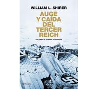 Auge y caída del Tercer Reich Volumen II: Guerra y derrota: 1 (Planeta)