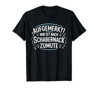 Augemerkt Mir ist Nach Schabernack Zumute Camiseta