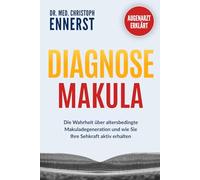 AUGENARZT ERKLÄRT: Diagnose Makula: Die Wahrheit über altersbedingte Makuladegeneration und wie Sie Ihre Sehkraft aktiv erhalten