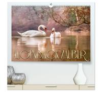 AUGENBLICK ZAUBER (hochwertiger Premium Wandkalender 2026 DIN A2 quer), Kunstdruck in Hochglanz: Balsam für die Seele ... nimm dir Zeit und genieße den Moment ...