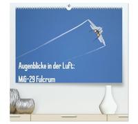 Augenblicke in der Luft: MiG-29 Fulcrum (hochwertiger Premium Wandkalender 2026 DIN A2 quer), Kunstdruck in Hochglanz: Bilder der MiG-29 Fulcrum