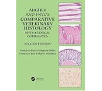 Aughey And Fryes Comparative Veterinary Histology With Clinical Correl