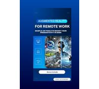 Augmented Reality for Remote Work: Simple AR Tools to Boost Your Productivity in 2025 (AR remote work 2025)