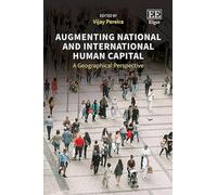 Augmenting National and International Human Capital: A Geographical Perspective