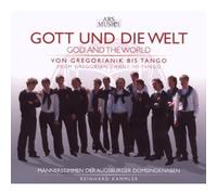 Augsburger Domsingknaben - Dios Y El Mundo: Del Canto Gregoriano Al Tango