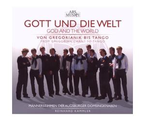 Augsburger Domsingknaben - Dios Y El Mundo: Del Canto Gregoriano Al Tango