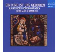 Augsburger Domsingknaben - EIN Kind Ist UNS Geboren [Import]