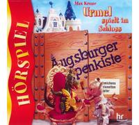 Augsburger Puppenkiste - Urmel spielt im Schloss.
