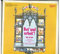 Augsburger Vokal-Ensemble - Bet´ Und Arbeit´ ! Ruft Die Welt Arbeiterlieder des 19. Jahrhunderts in Bayern