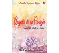 Augurio de un Corazón: Segunda Parte de Cantos para el Alma