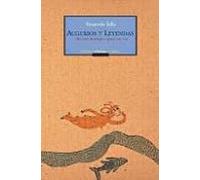Augurios Y Leyendas De Un Tiempo Que Se Va