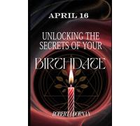August 16: Unlocking the Secrets of Your Birthdate