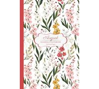 August Birth Flower Composition Notebook: Gladiolus Floral Notebook for Students & Women - Bold Summer Flower Lined Journal for School & Writing