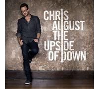 AUGUST, CHRIS - UPSIDE OF DOWN, THE