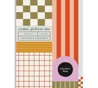 August | Come, Follow Me | Colorly Love