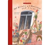 August Kopisch Kl Die Heinzelmännchen von Köln: Bilderbuch (Poesie (Tapa dura)