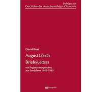 August Lösch - Briefe/Letters: mit Begleitkorrespondenz aus den Jahren 1945-1996: 53
