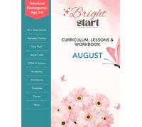 August: Preschool & Kindergarten Lessons & Workbook: Summer Lesson Plans, Alphabet Review, Number Review, Beginning Sounds, Early Math, Writing, ... Worksheets, and Templates for Ages 3-6