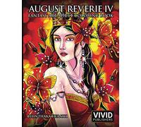August Reverie 4: Fantasy Art Adult Coloring Book