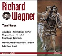 August Seider; Marianne Schech; Chor und Orchester der Bayerischen Staatsoper - Wagner: Tannhäuser