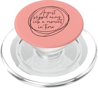 August Slipped Away Into a Moment in Time Música PopSockets PopGrip para MagSafe