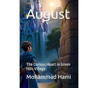 August: The Curious Heart in Green Hills Village