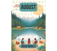 August Word Search Book: Late Summer and Back-to-School Word Searches for Seasonal Fun (A Year of Word Searches)
