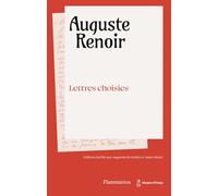 Auguste Renoir: Lettres choisies