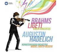 Augustin Hadelich - Augustin Hadelich - Brahms, Ligeti: Violin Concertos - Johannes Brahms, György Ligeti - Norwegian Radio Orchestra - Miguel Harth-Bedoya - (CD)