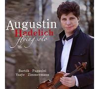 Augustin Hadelich - Flying solo