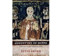 Augustine of Hippo: A Biography: A Biography, Forty-Fifth Anniversary Edition