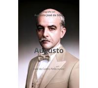 Augusto: Biografie von Augusto José da Silva