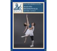 Augusto Bournonville: Historia Y Estilo