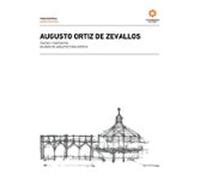 Augusto Ortiz De Zevallos. Textos Y Contextos. 50 Años De Arquitectura