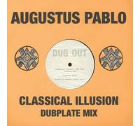 Augustus Pablo - Classical Illusion Dubplate Mix