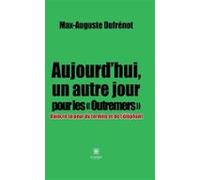 Aujourdhui Un Autre Jour Pour Les « Outremers » (ebook)