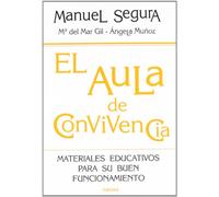AULA DE CONVIVENCIA: Materiales educativos para su buen funcionamiento: 190 (Educación Hoy)