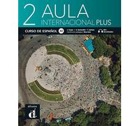 Aula internacional Plus 2: Libro del alumno con audios y vídeos