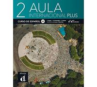Aula Internacional Plus 2. Libro del Alumno: Libro del alumno +audio download (A2)