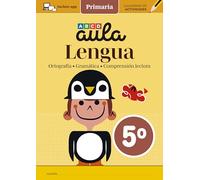 AULA LENGUA 5º: Ortografía, gramática y comprensión lectora.