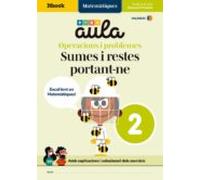 Aula Matematiques: Quadern N Operacions I Problemes 2: Sumes I Restes